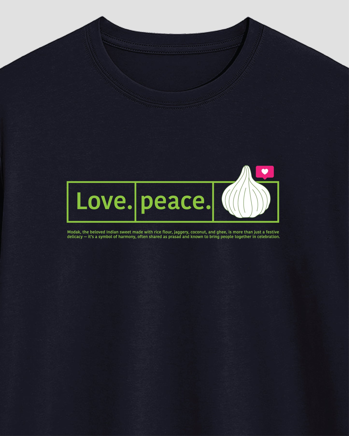 Love. Peace. Modak.